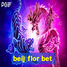 beij flor bet